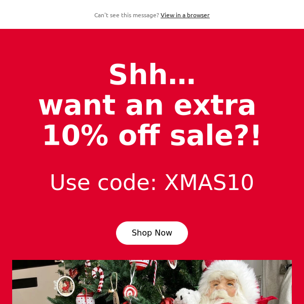 Shh… want an extra 10% off sale?!