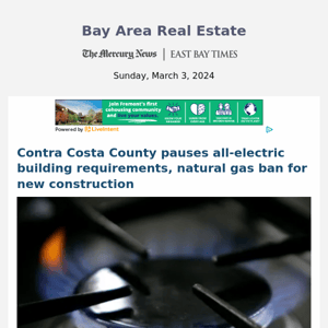 Contra Costa County pauses all-electric building requirements, natural gas ban for new construction