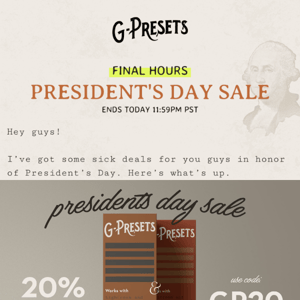 FINAL HOURS PRESIDENT'S DAY SALE 🔥