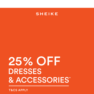 Discover Dresses with 25% Off*