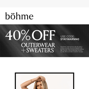 40% off just dropped outerwear & sweaters!