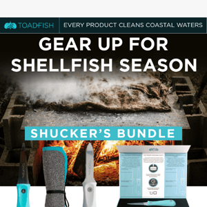 Hot deals! Gear up for oyster season!