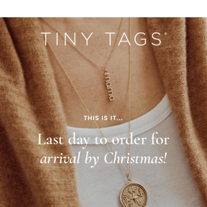Last day to order for Christmas