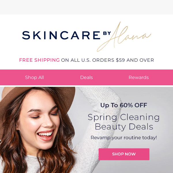 Up To 60% OFF Spring Cleaning Beauty Deals!