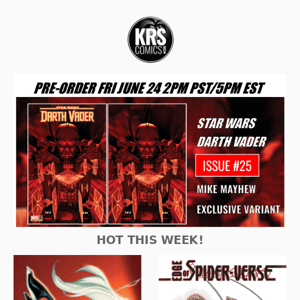 💥CHECKOUT WHAT'S HOT THIS WEEK ON KRSCOMICS.COM! PLUS, PREVIEW MIKE MAYHEW'S LATEST STAR WARS DROP!