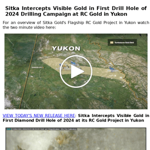 Sitka Intercepts Visible Gold in First Drill Hole of 2024 Drilling Campaign at RC Gold in Yukon