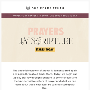 Prayers in Scripture Starts Today!