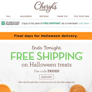 FINAL DAY for free shipping on Halloween favorites.