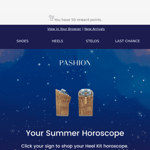 Your Heel Kit Horoscope is Here 🔮