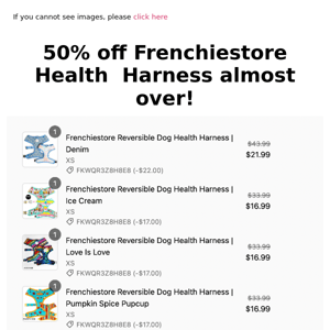 50% off Frenchiestore Health Harness starts now!
