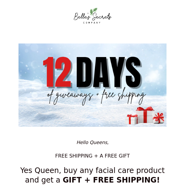 TEN DAYS IN OF FREE SHIPPING + MORE FREE GIFTS ?!