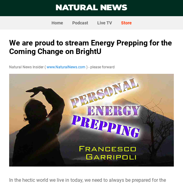 We are proud to stream Energy Prepping for the Coming Change on BrightU