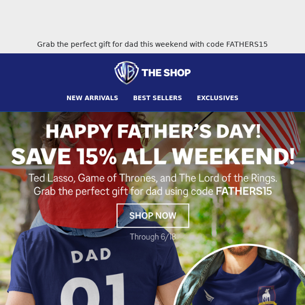 15% Off Gifts For Father's Day!