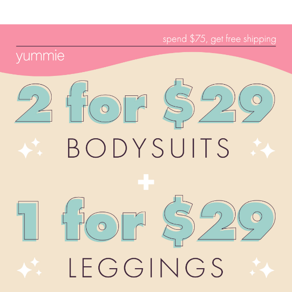 2 for $29 Bodysuits! AND...