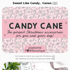 Sweet Like Candy.. Canes 🍭🍬🎄