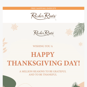 Happy Thanksgiving from Rucker Roots!