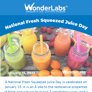 Today is National Fresh Squeezed Juice Day, find out more AND what Vitamin C can do for you.