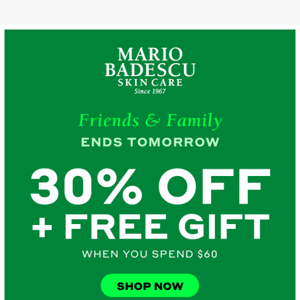 Friends Don't Let Friends Miss 30% Off