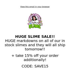 HUGE SLIME SALE + SAVE ADDITIONAL 15% OFF 🚨🤩