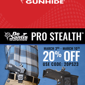 Get 20% Off The Pro Stealth™. Details Inside.