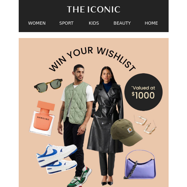 Hey THE ICONIC, want to WIN YOUR WISHLIST? 😱