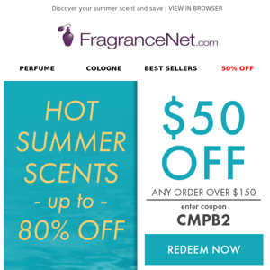 Hot Summer Scents - Choose Your Savings