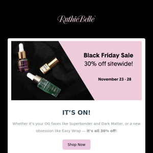 Black Friday sale started now! 30% off everything 🛍️