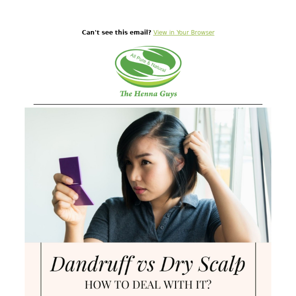 Scalp Issues 101: Dandruff or dryness