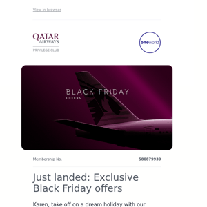 Qatar Airways , our Black Friday exclusive offers have arrived