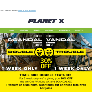 30% OFF ON-ONE Trail Bikes 😜