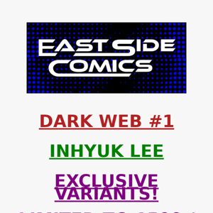 🔥 ANNOUNCING DARK WEB #1 INHYUK LEE SUPERIOR HOMAGE VARIANTS 🔥 LIMITED to 1500/800 VIRGIN W/ COAs 💥 PRE-SALE WEDNESDAY (10/12) at 5PM (ET) / 2PM (PT)