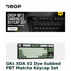 GKs XDA V2 Dye-Subbed PBT Matcha Keycap Set, IKKO OH300 IEM, Ajazz FirstBlood B67 Transparent Mechanical Keyboard and more...