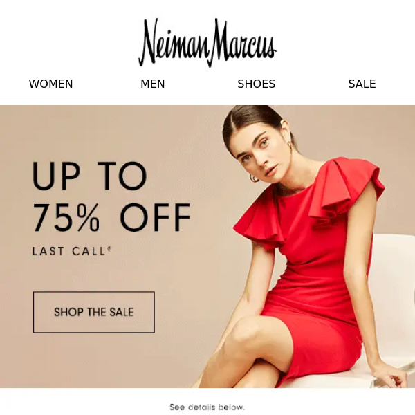 Neiman Marcus Last Call: Sale on Women's, Men's, Kids & Home