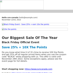 Our Biggest Sale Of The Year - On Now - Save 25% + 10X The Points
