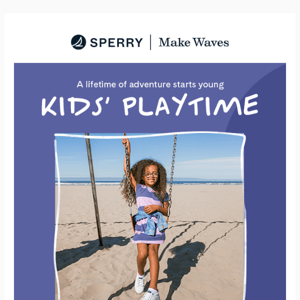 Sperry: Kids' Playtime!