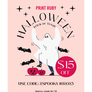 Don't ghost us 👻 Here's $15 OFF