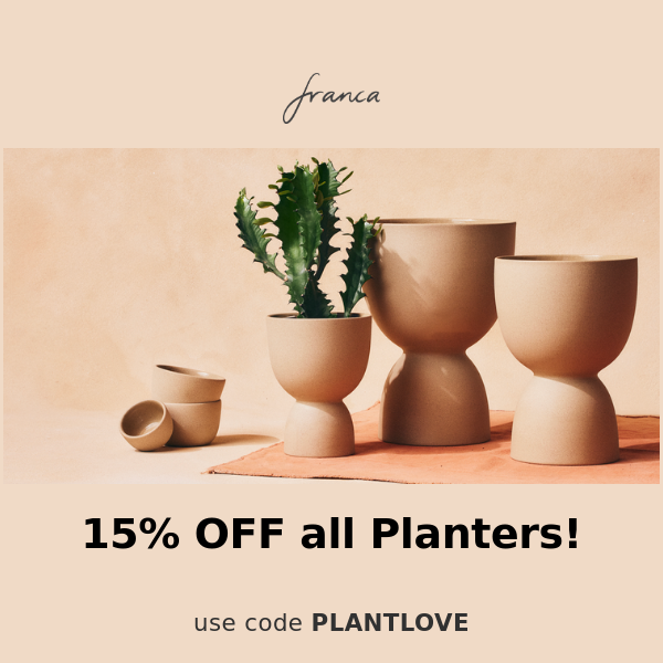 15% OFF All Planters!