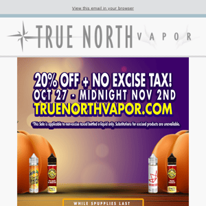 Halloween Sale @ TNV! Non-excised e-liquid available