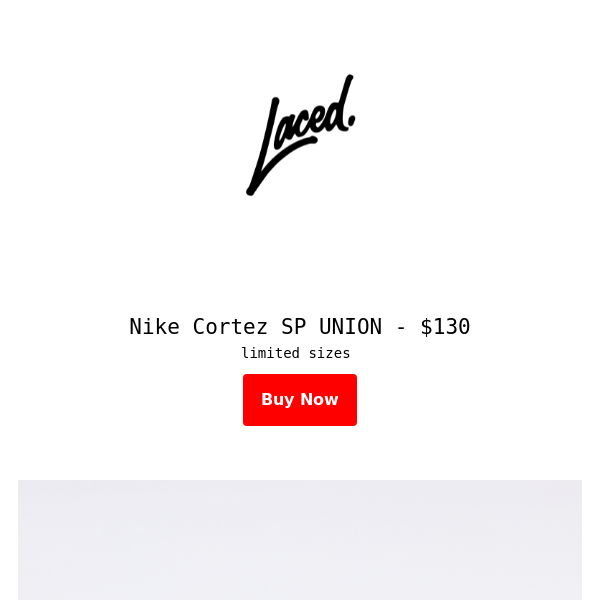 ICYMI Nike Cortez SP UNION - Sizes still available