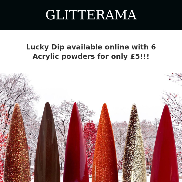 Lucky Dip of 6 Acrylic powders for only £5!