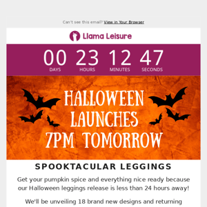 Halloween leggings launch in 24 hours!