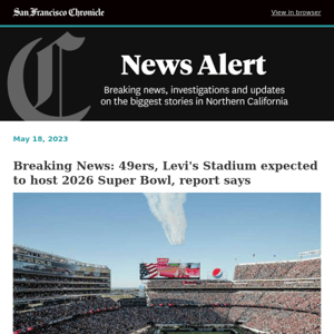 Breaking News: 49ers, Levi's Stadium expected to host 2026 Super Bowl, report says