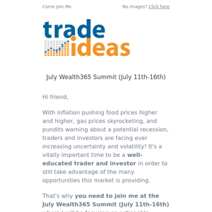 Hi trader. Starting today: Join the One Event that Can Prepare You for What’s Ahead