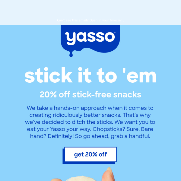 20% off stick-free snacks