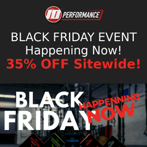 Black Friday Event: 35% OFF Sitewide!
