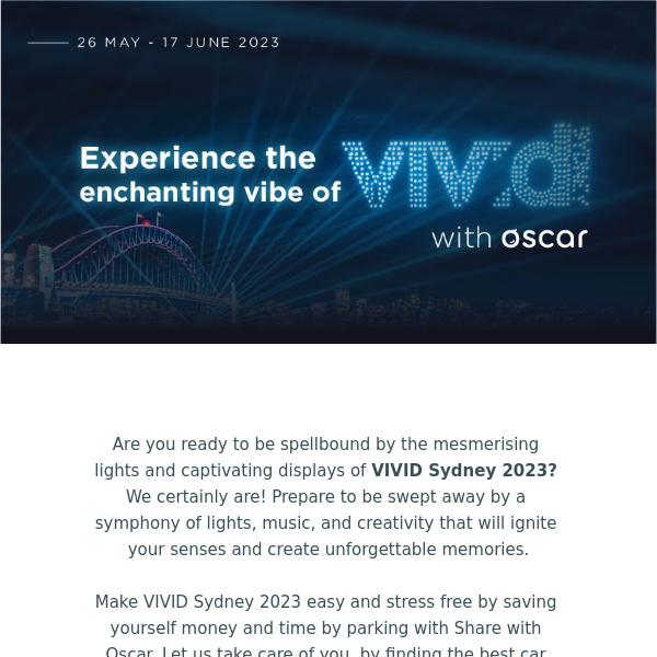Celebrate VIVID Sydney and SAVE BIG with Oscar💰