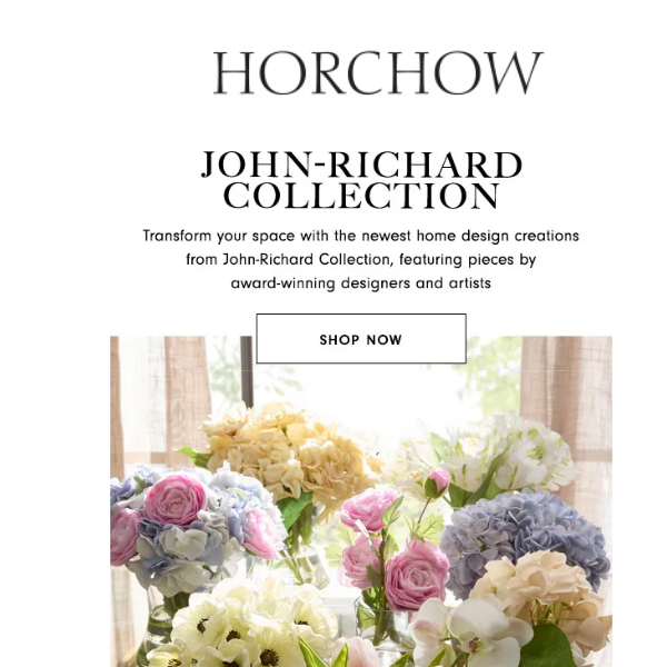 New John-Richard Collection furniture, decor & more!