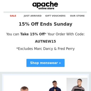 Apache 15% Off Menswear Must End Sunday ⌛