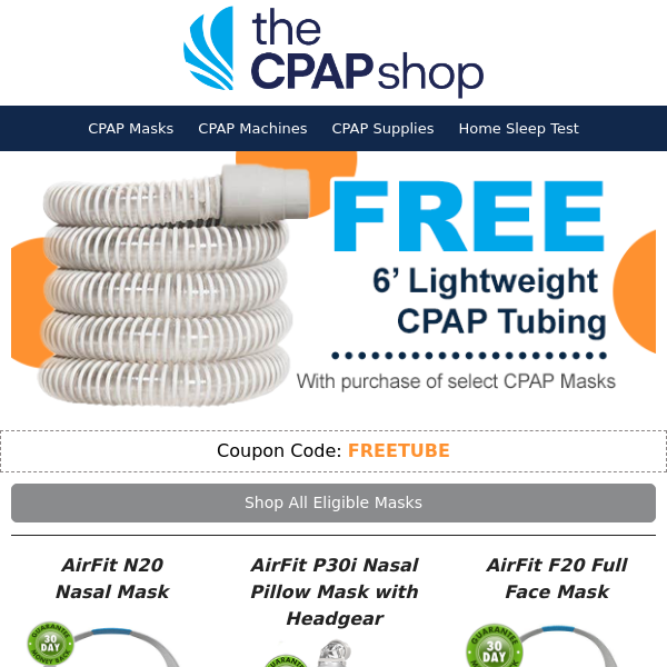 FREE Tube with Select CPAP Mask Purchase—Offer Expires Tonight
