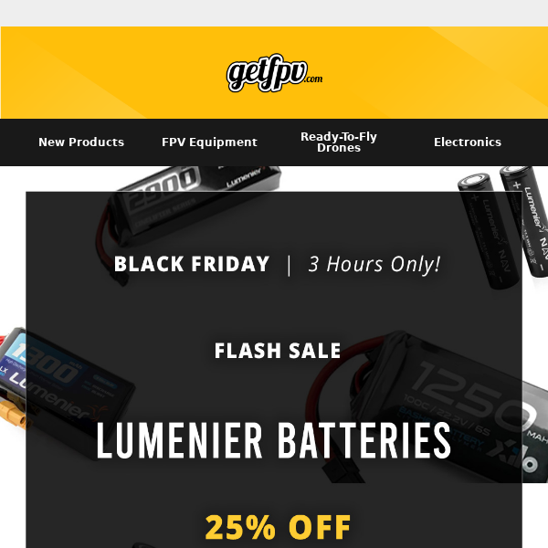 🚀🔥 FLASH SALE: Save 25% on Lumenier Batteries  |  BRAND SALE: Save 10% on iFlight Products 🔥🚀